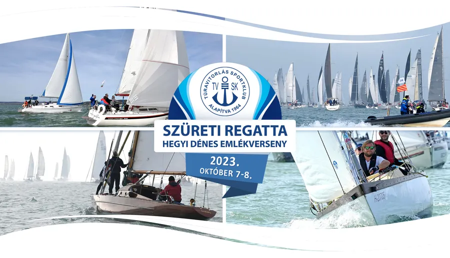 Szüreti Regatta 2023. október 7-8.